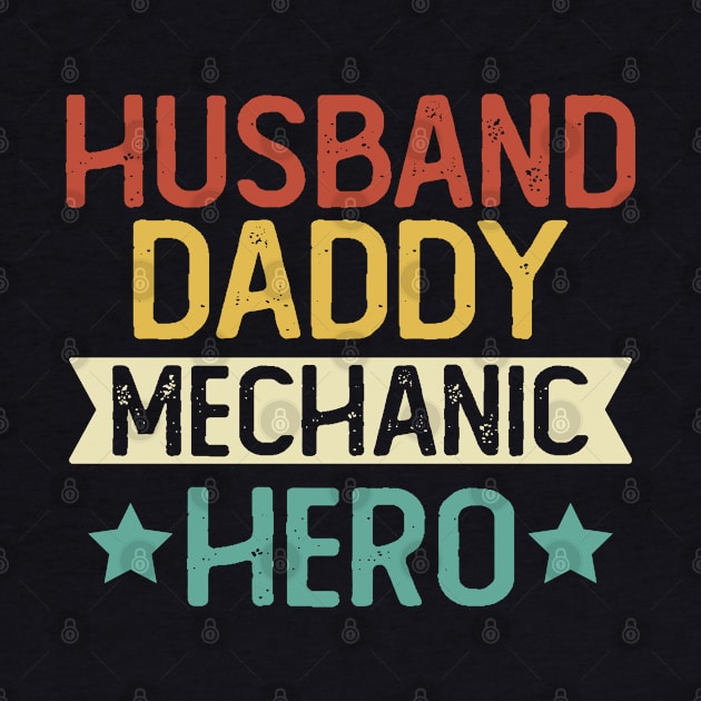 Husband Daddy Mechanic Hero Gift Mechanic Dad Gift by mommyshirts